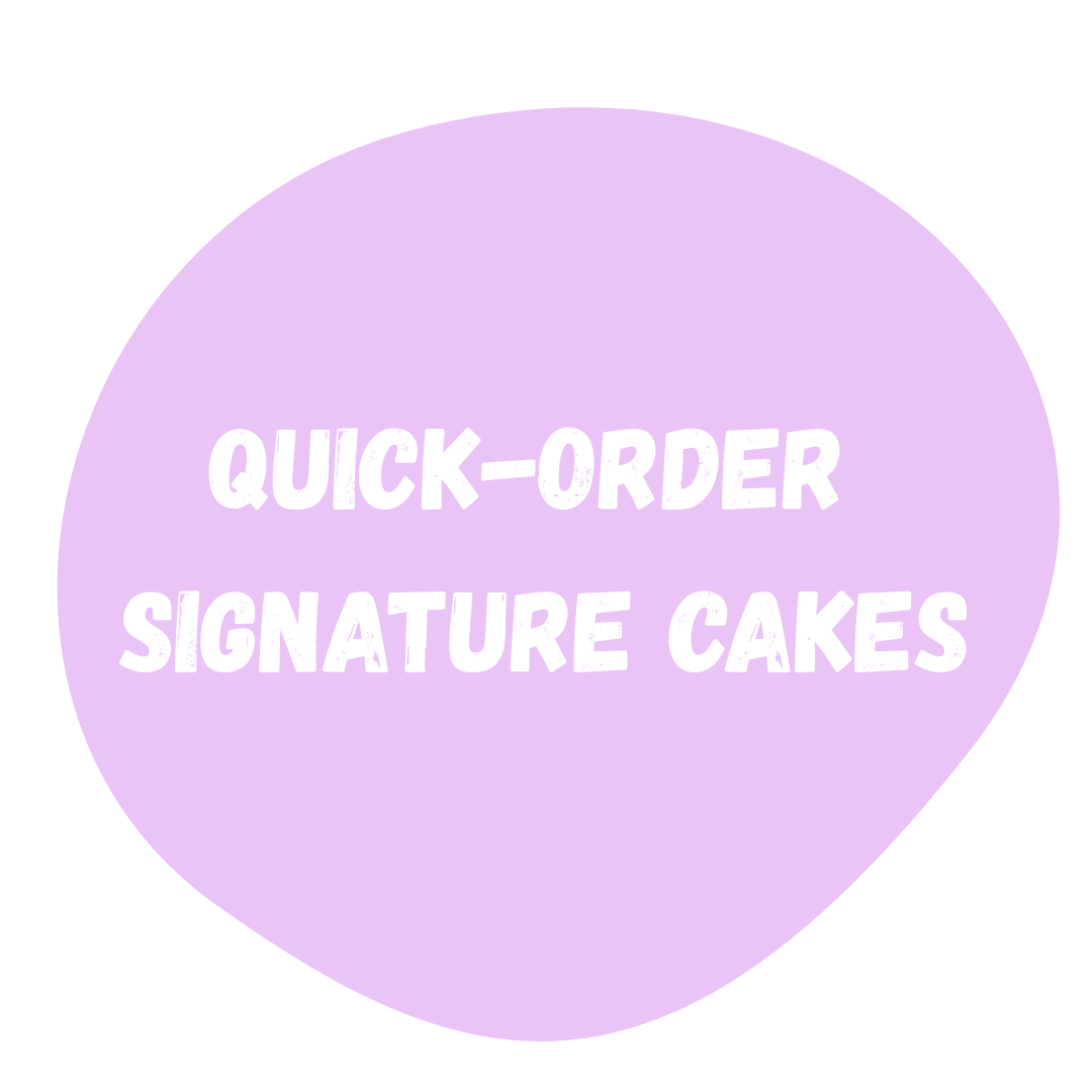 Quick-Order Signature Cakes